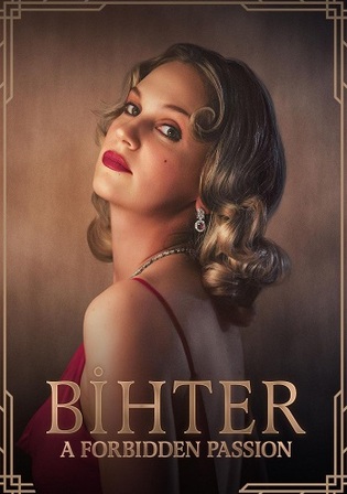 Bihter a Forbidden Passion (2023) {Hindi+English} Dual Audio HDRip